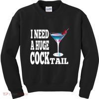 I Need A Huge Cocktail Kids Sweatshirt thumb 0