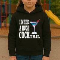 I Need A Huge Cocktail Kids Hoodie thumb 3