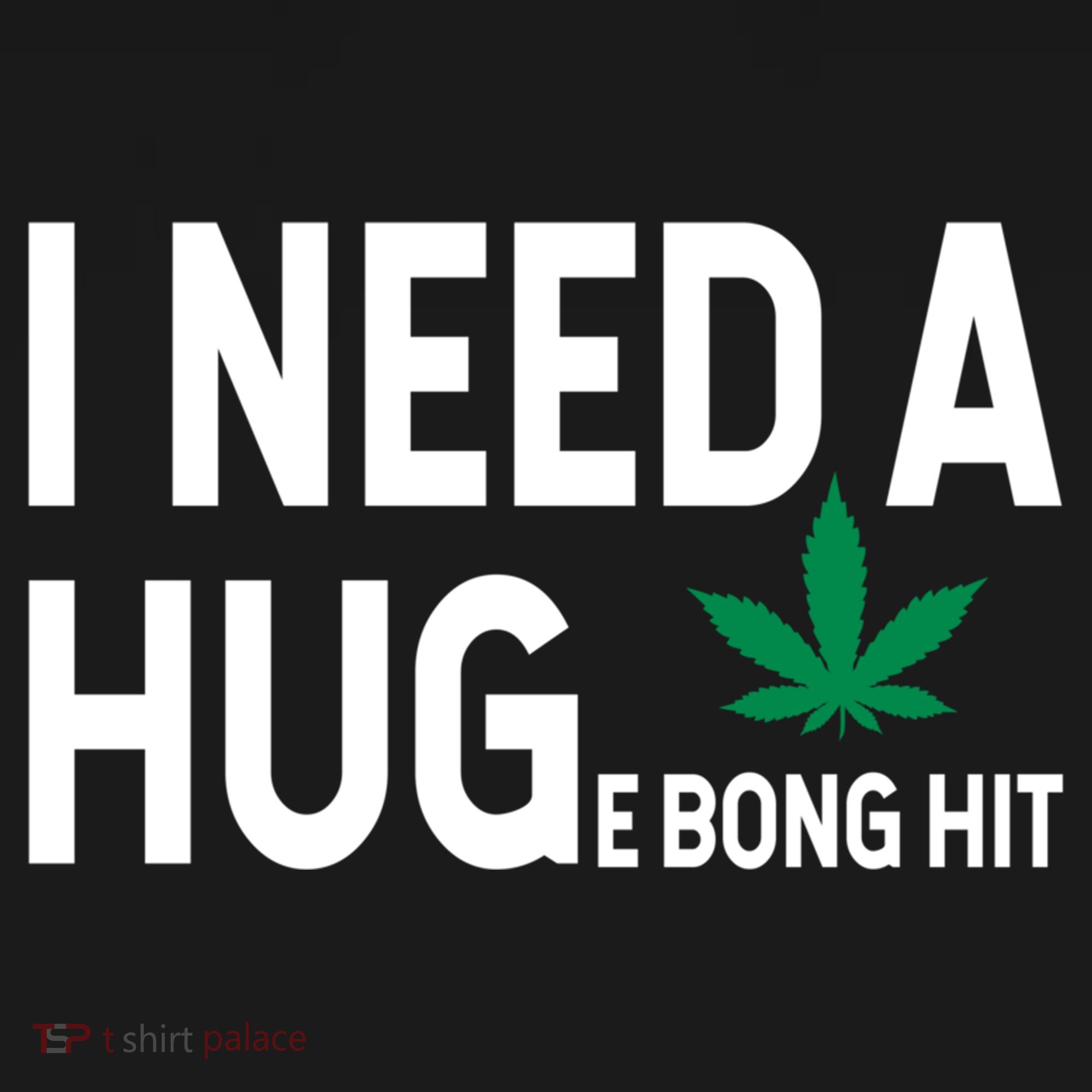 I Need A Huge Bong Hit Marijuana Pot Smoker Pothead Stoner Gift USA-Made Doggie Bandana