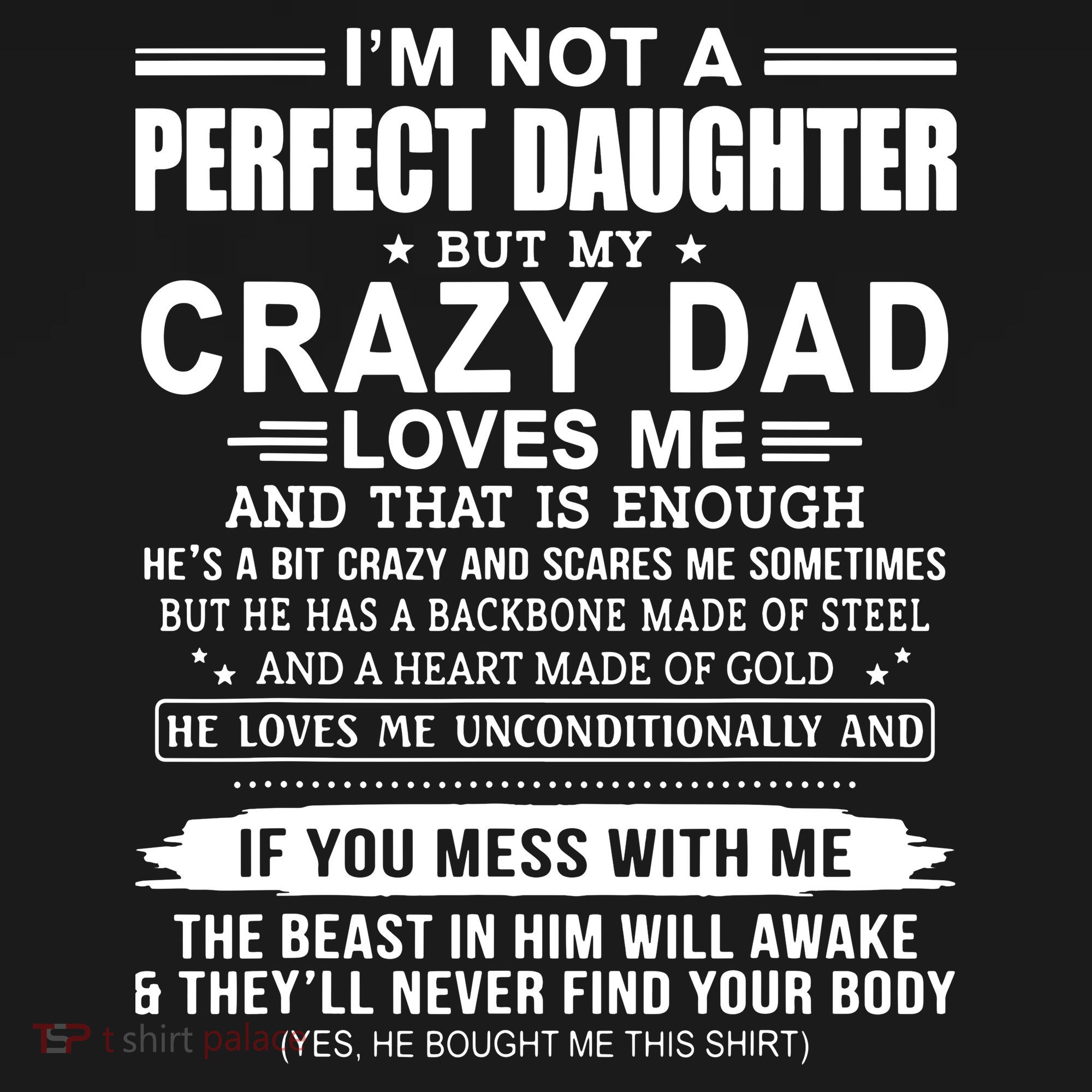 I'm Not A Perfect Daughter But My Crazy Dad Loves Me Women's Hoodie