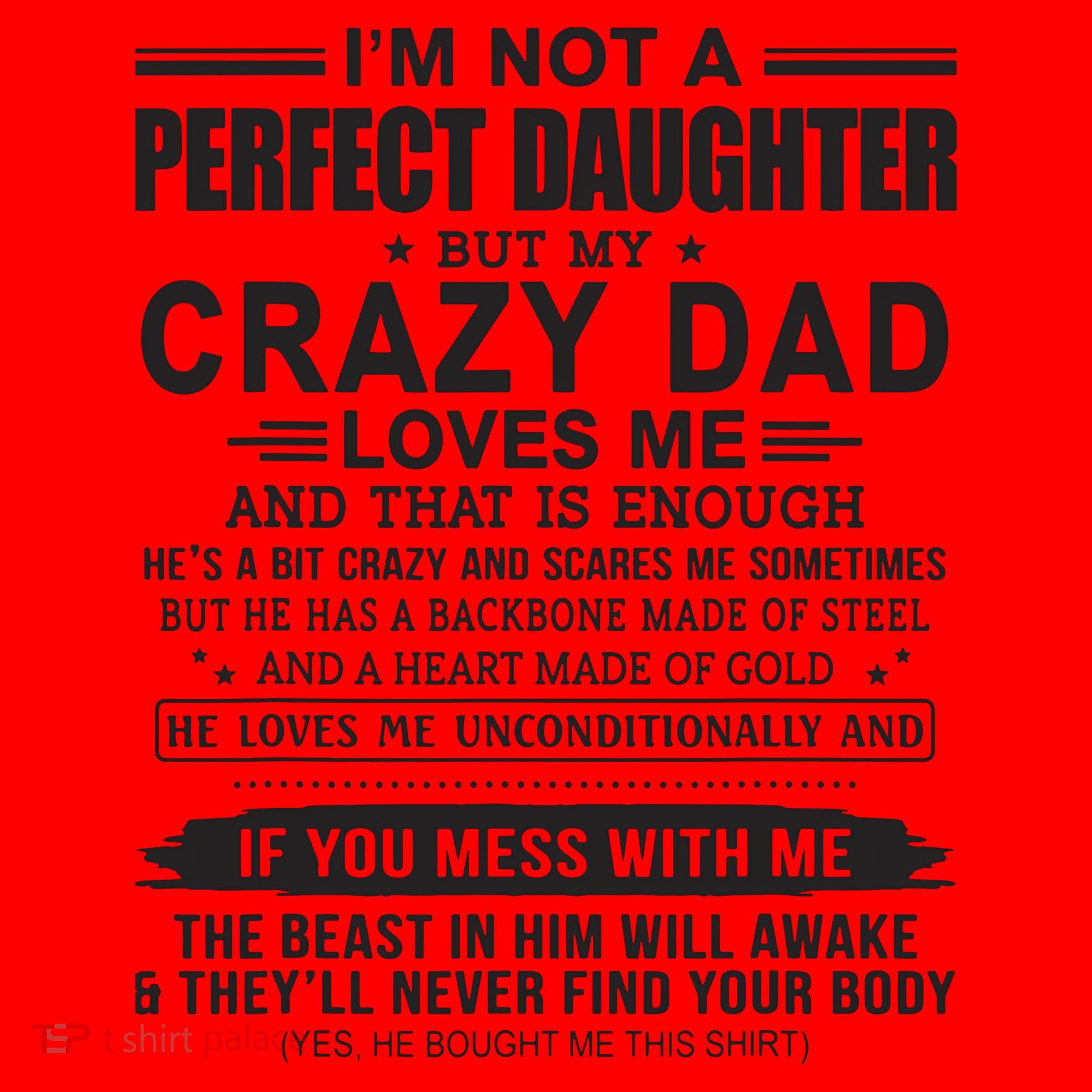 I'm Not A Perfect Daughter But My Crazy Dad Loves Me Santa Hat