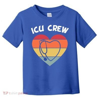 Icu Nurse Appreciation Stethoscope Cna Intensive Care Unit Gift Toddler T-Shirt