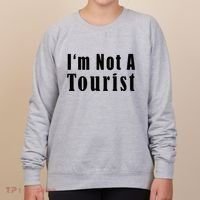 IM Not A Tourist Funny Women's Sweatshirt thumb 0