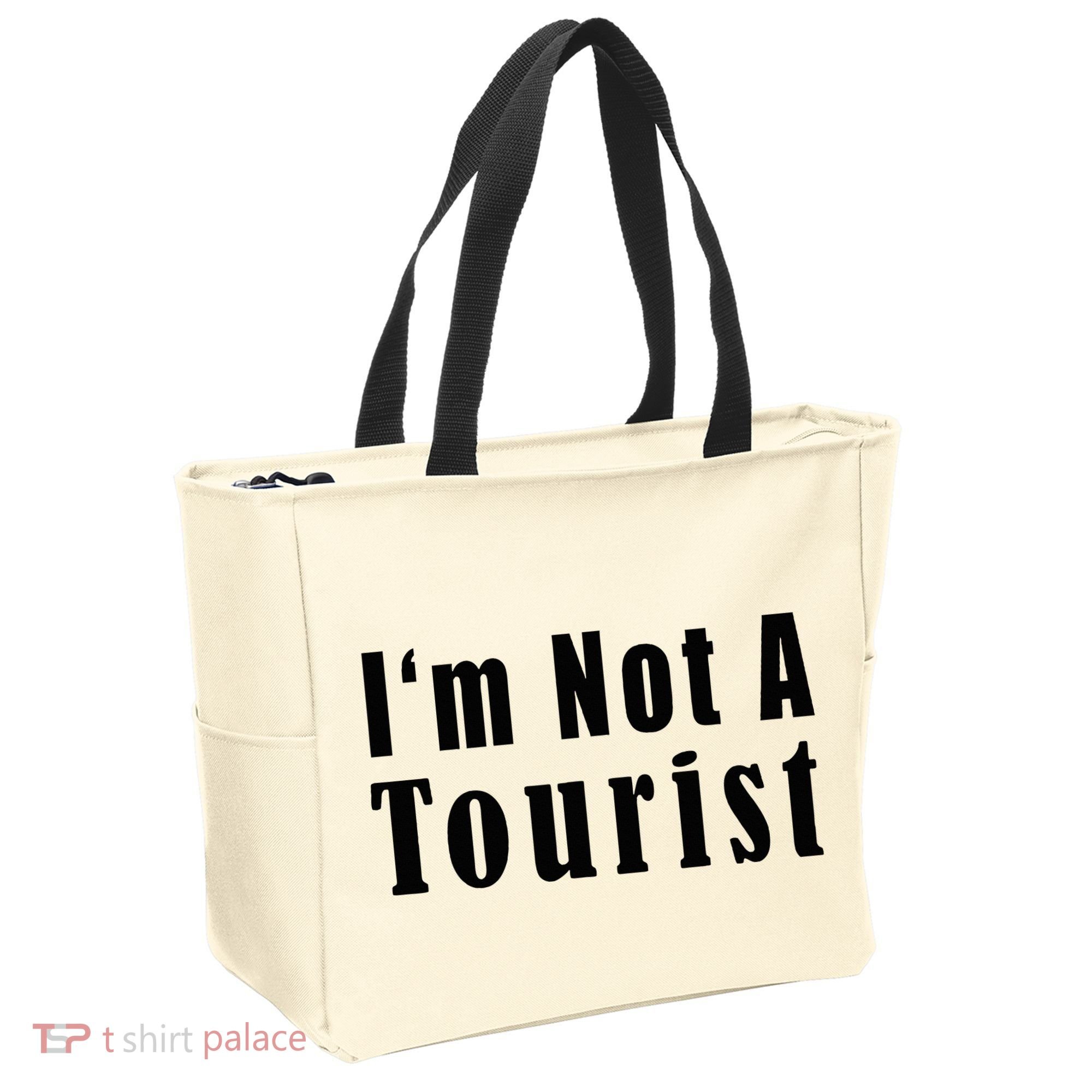 IM Not A Tourist Funny Tote Bag