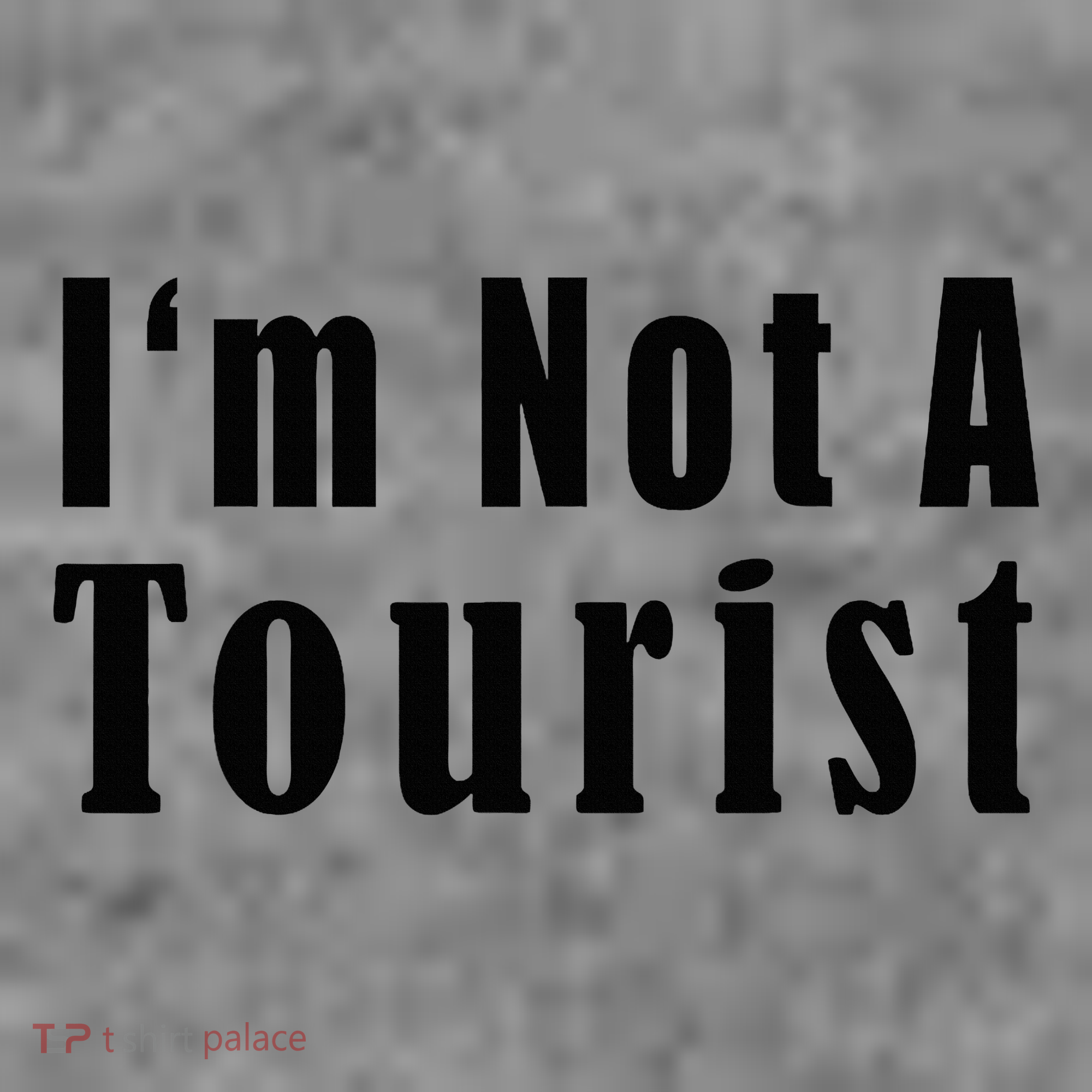 IM Not A Tourist Funny Toddler Hoodie