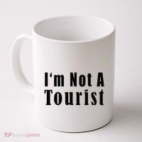 IM Not A Tourist Funny Coffee Mug thumb 0