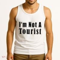 IM Not A Tourist Funny Tank Top thumb 3