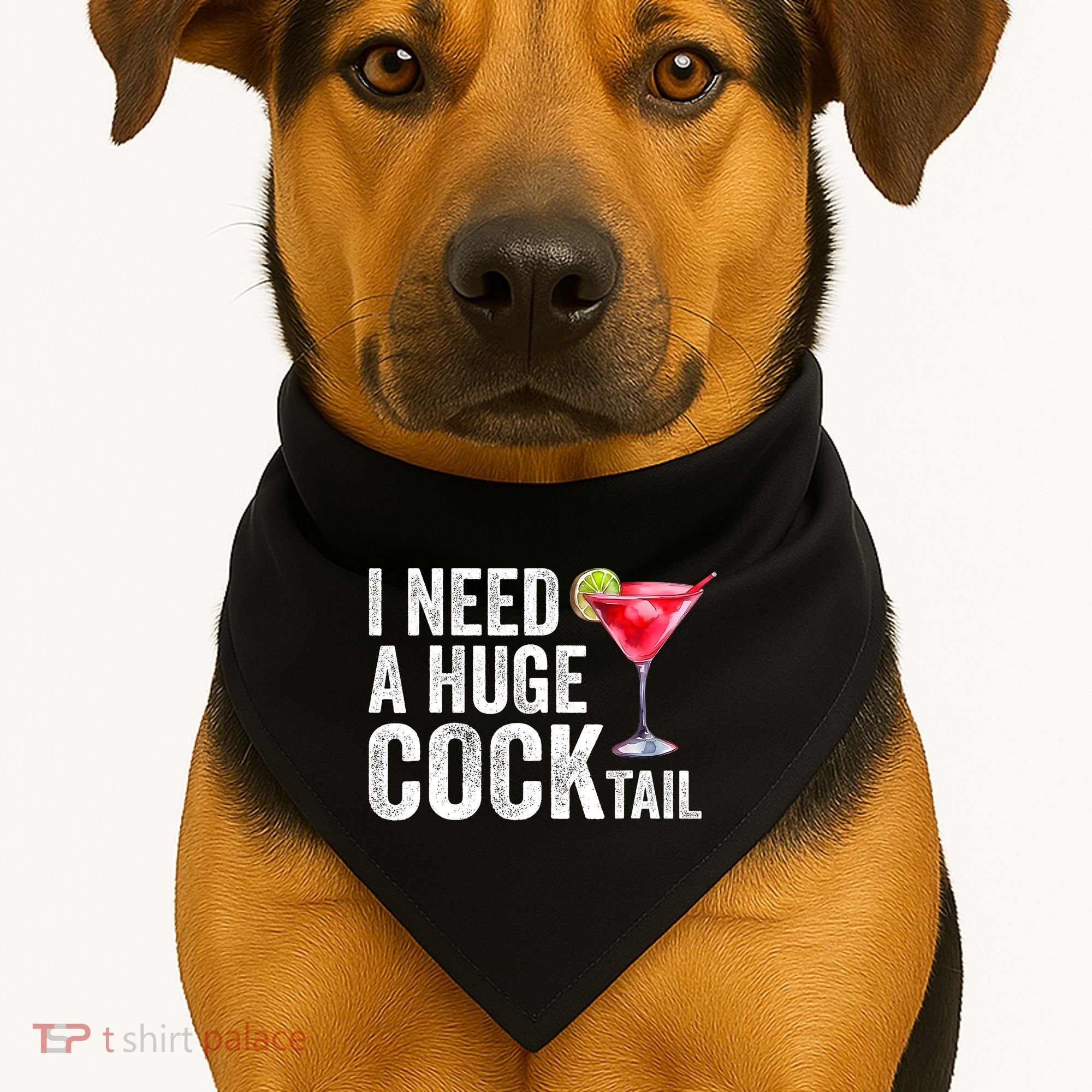 I Need A Huge Cocktail Funny USA-Made Doggie Bandana