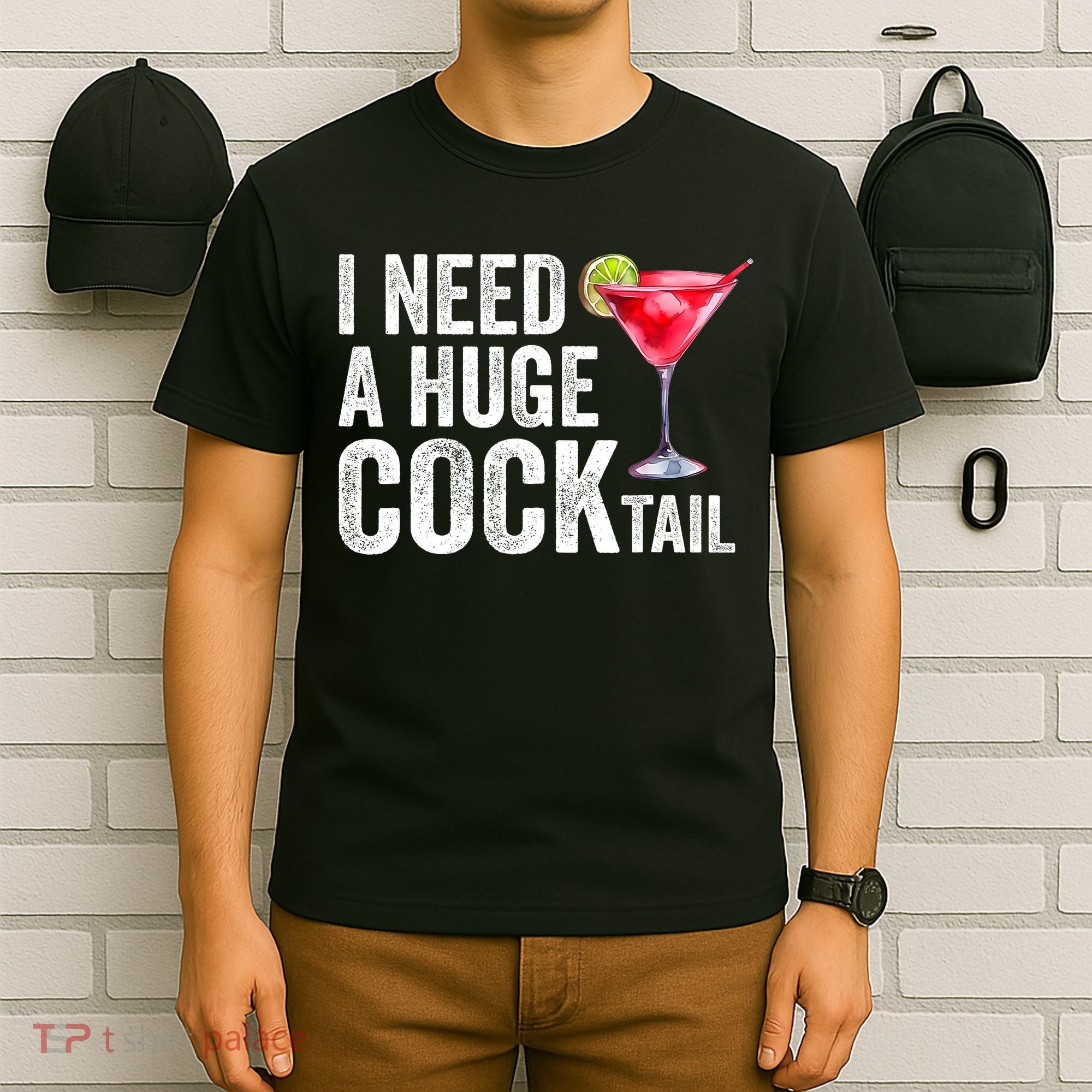 I Need A Huge Cocktail Funny T-Shirt