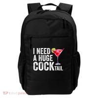 I Need A Huge Cocktail Funny Backpack thumb 0