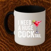 I Need A Huge Cocktail Funny Coffee Mug thumb 2