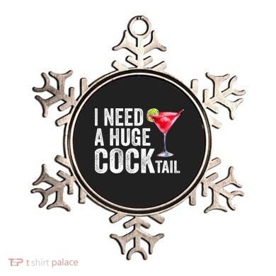 I Need A Huge Cocktail Funny Ornament