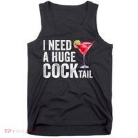 I Need A Huge Cocktail Funny Tank Top thumb 0