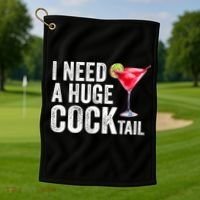 I Need A Huge Cocktail Funny Golf Towel thumb 1