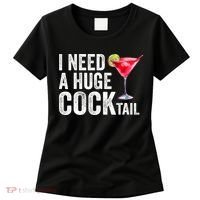 I Need A Huge Cocktail Funny Women's T-Shirt thumb 0