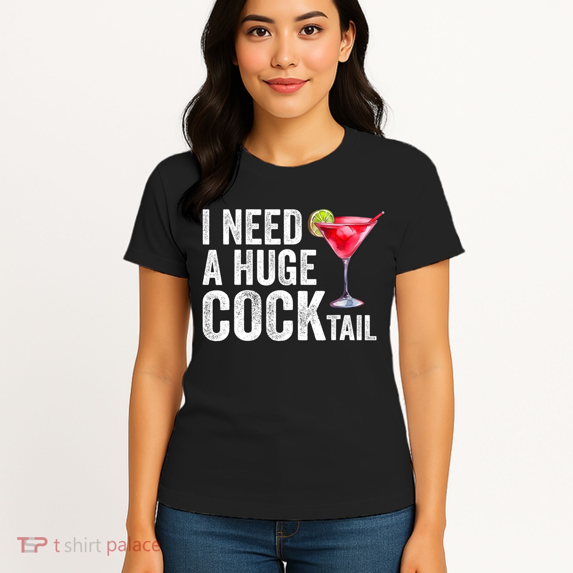 I Need A Huge Cocktail Funny Women's T-Shirt