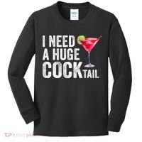 I Need A Huge Cocktail Funny Kids Long Sleeve Shirt thumb 0