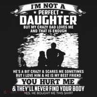 I'm Not A Perfect Daughter But My Crazy Dad Loves Me Ornament thumb 1
