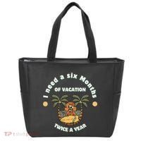 I Need A Six Months Vacation Twice A Year Tote Bag thumb 0