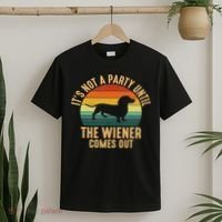 It’s Not A Party Until Wiener Comes Out, Funny Dachshund T-Shirt thumb 2