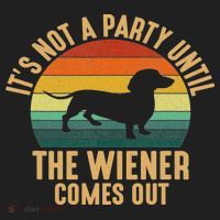 It’s Not A Party Until Wiener Comes Out, Funny Dachshund Tumbler thumb 3