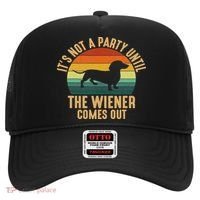 It’s Not A Party Until Wiener Comes Out, Funny Dachshund Hat thumb 0
