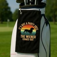It’s Not A Party Until Wiener Comes Out, Funny Dachshund Golf Towel thumb 2