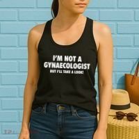 IM Not A Gynaecologist But ILl Take A Look Women's Tank Top thumb 2