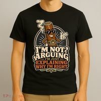 I'm Not Arguing Just Explaining Funny Cigar T-Shirt thumb 3