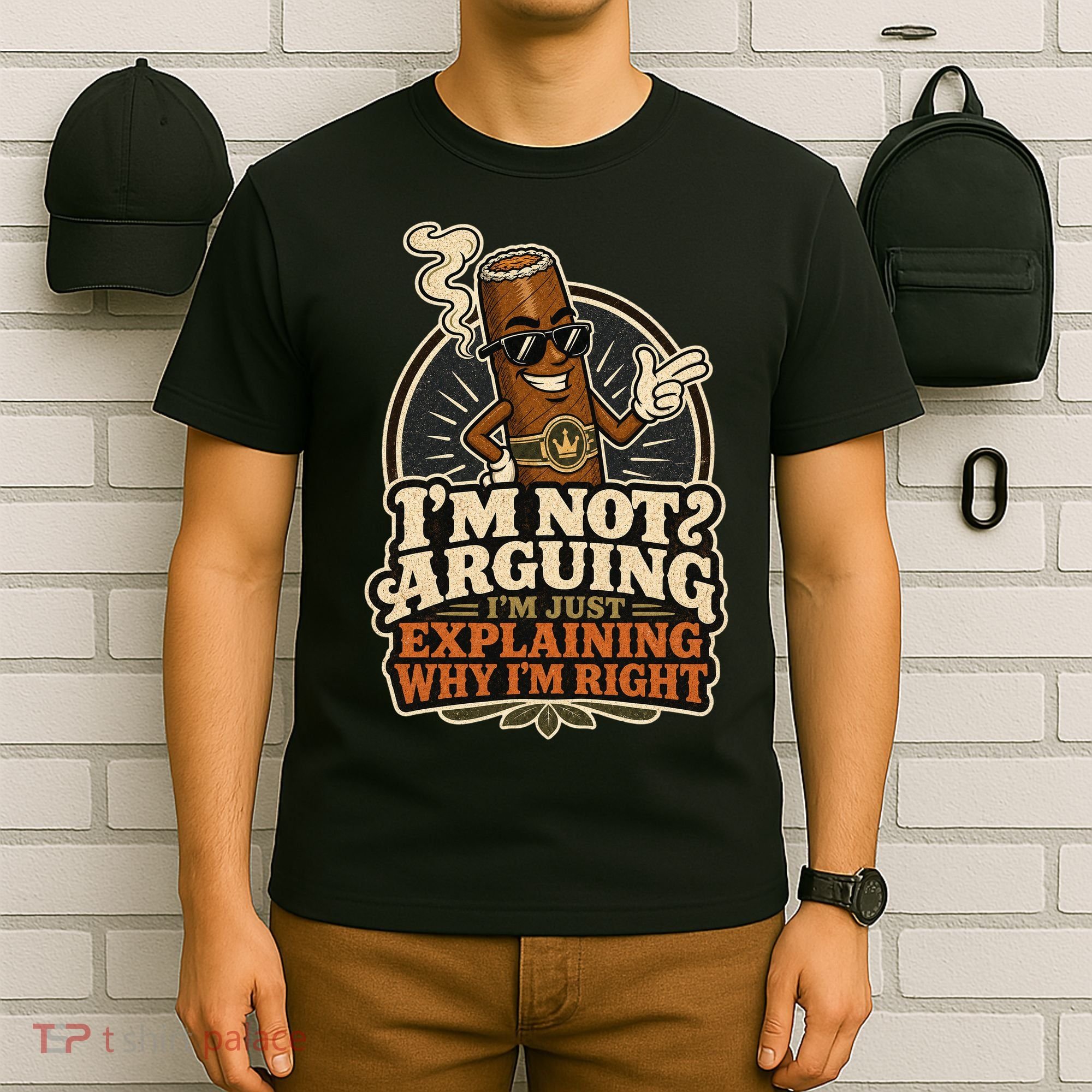 I'm Not Arguing Just Explaining Funny Cigar T-Shirt