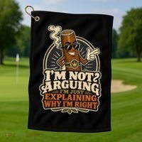I'm Not Arguing Just Explaining Funny Cigar Golf Towel thumb 1