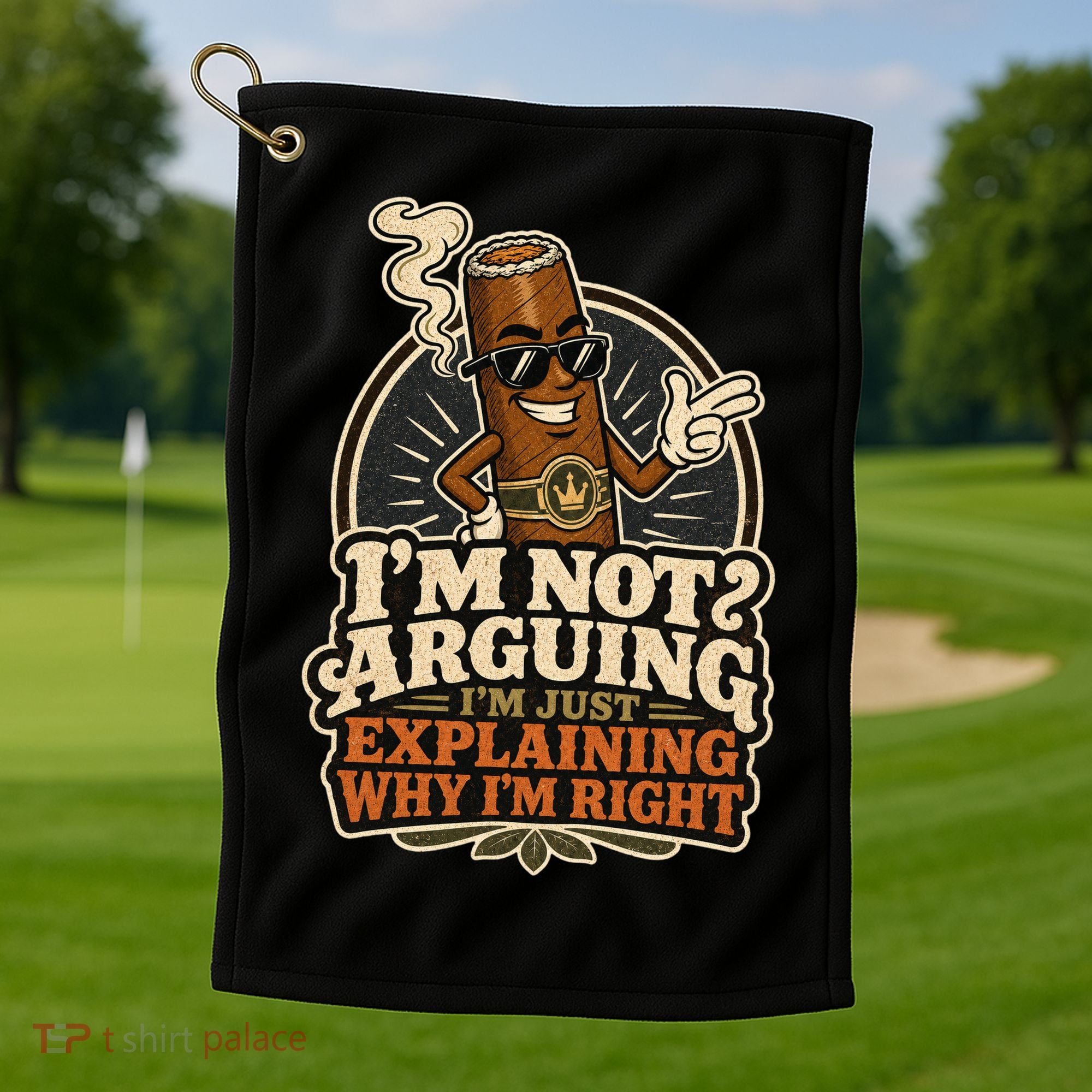 I'm Not Arguing Just Explaining Funny Cigar Golf Towel