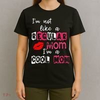 Im Not A Regular Mom Im A Cool Mom T-Shirt thumb 4