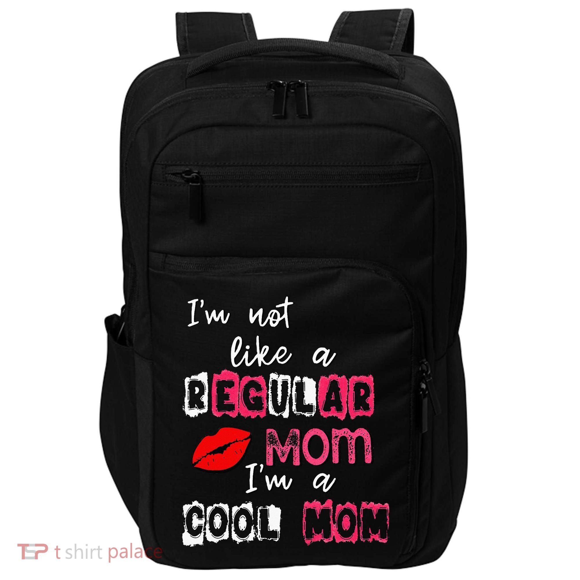 Im Not A Regular Mom Im A Cool Mom Impact Tech Backpack