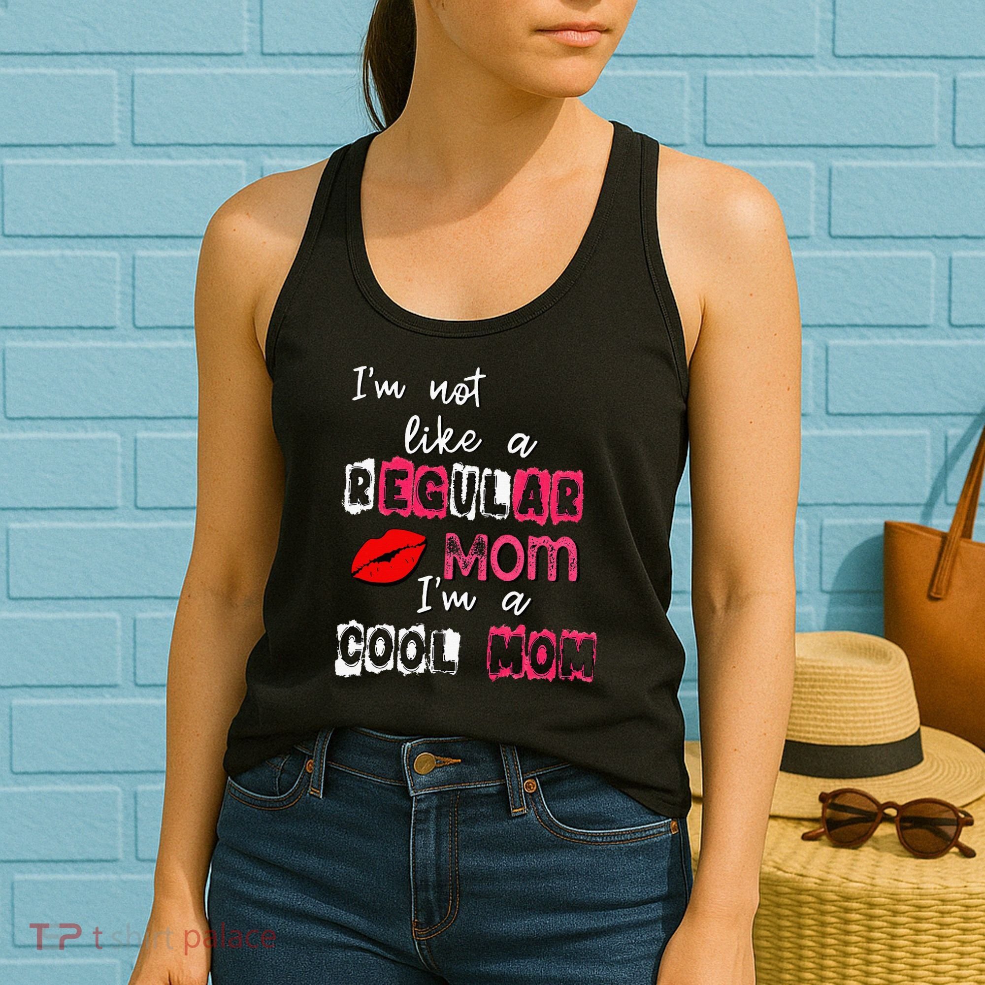 Im Not A Regular Mom Im A Cool Mom Women's Tank Top