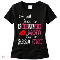 Im Not A Regular Mom Im A Cool Mom Women's T-Shirt thumb 0
