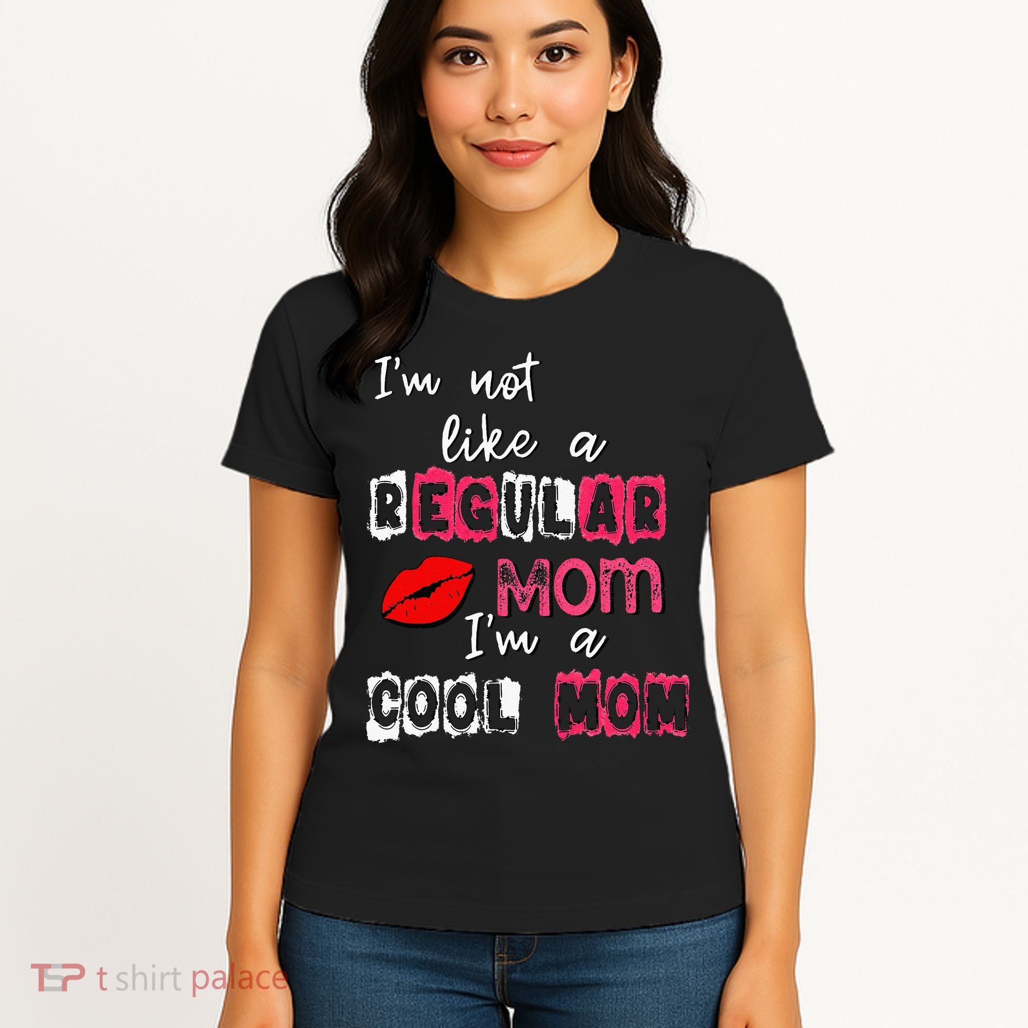 Im Not A Regular Mom Im A Cool Mom Women's T-Shirt