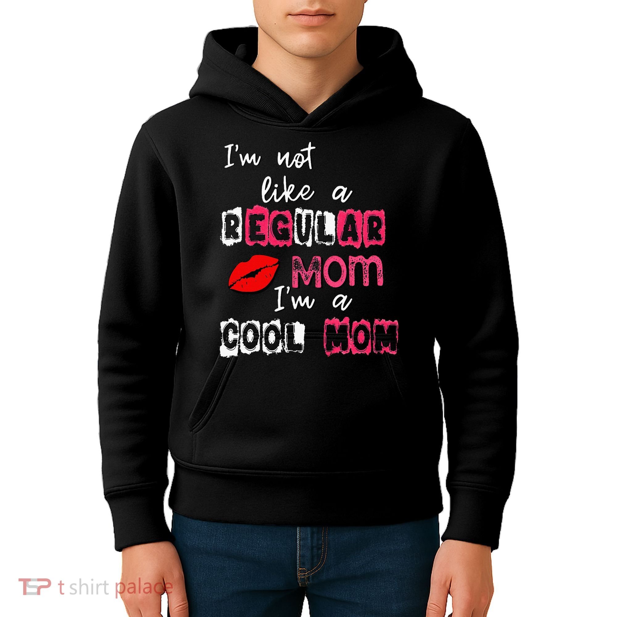 Im Not A Regular Mom Im A Cool Mom Kids Hoodie