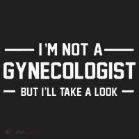 I’m Not A Gynecologist But I’ll Take A Look Tumbler thumb 3