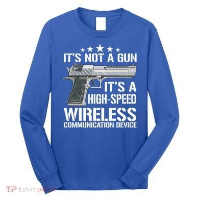 Its Not A Gun Meme Funny Gift Funny Its Not A Gun Cool Gift Long Sleeve Shirt