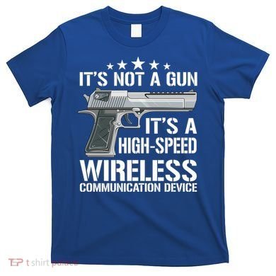 Its Not A Gun Meme Funny Gift Funny Its Not A Gun Cool Gift T-Shirt