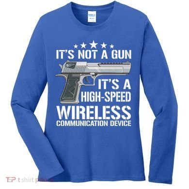 Its Not A Gun Meme Funny Gift Funny Its Not A Gun Cool Gift Women's Long Sleeve Shirt