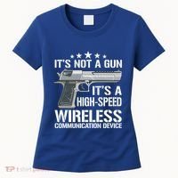Its Not A Gun Meme Funny Gift Funny Its Not A Gun Cool Gift Women's T-Shirt thumb 0