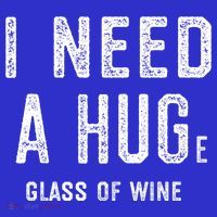 I Need A Huge Glass Of Wine Funny Wine Lover Humor Funny Gift Cute Gift T-Shirt thumb 7