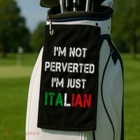 I'm Not A Perverted I'm Just Italian   Golf Towel thumb 2