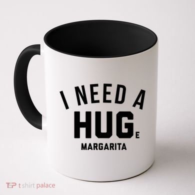 I Need A Huge Margarita Cute Gift Coffee Mug