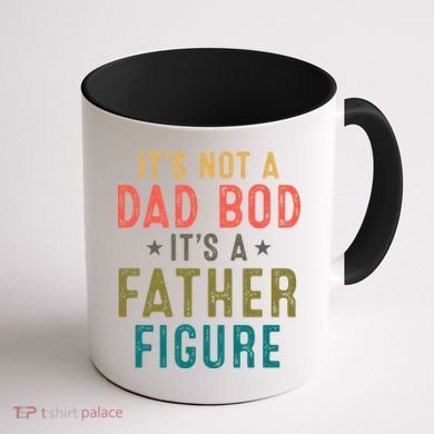 It's Not A Dad Bod Its A Father Figure Fathers Day Coffee Mug back