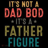It's Not A Dad Bod Its A Father Figure Fathers Day Coffee Mug thumb 5