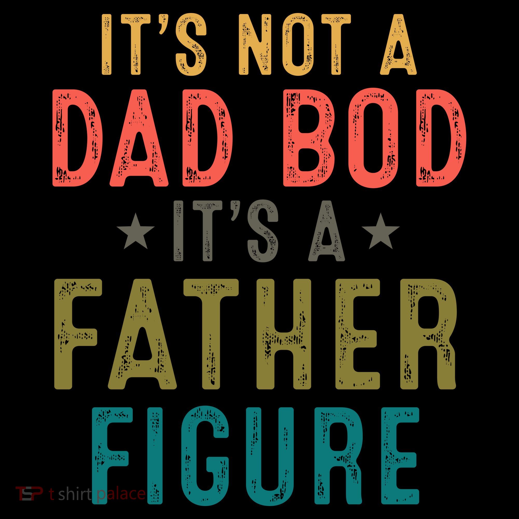 It's Not A Dad Bod Its A Father Figure Fathers Day Coffee Mug