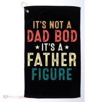It's Not A Dad Bod Its A Father Figure Fathers Day Golf Towel thumb 0